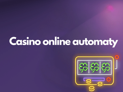 Casino online automaty 🎰
