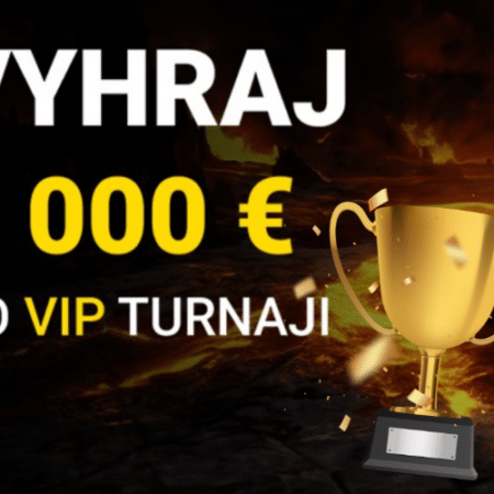 TURNAJ O 30 000 EUR 🏆