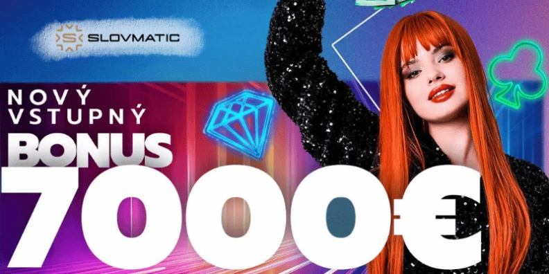 Vstupn bonus slovmatic 7000