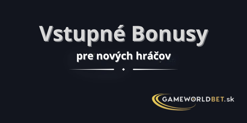 Gameworldbet bonusy