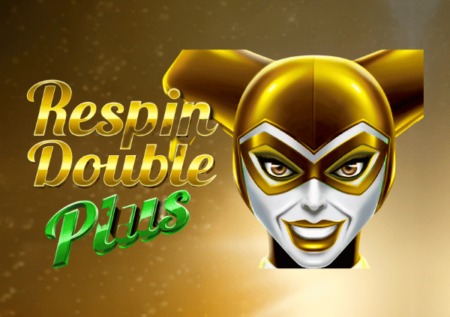 Respin Double Plus