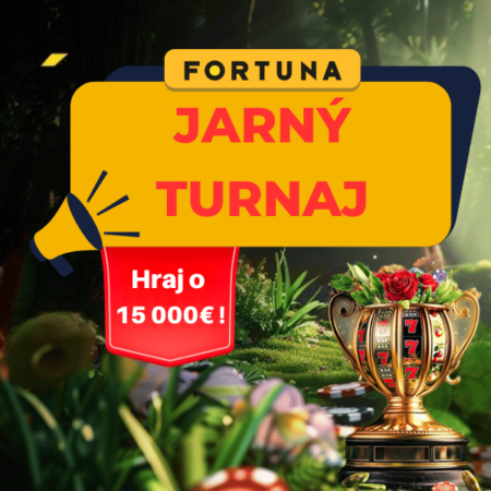 Jarný turnaj vo Fortuna Casine 🏆