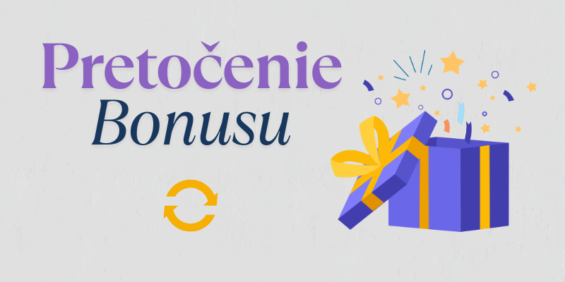 Ako funguje pretočenie bonusu